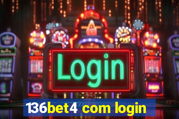 136bet4 com login